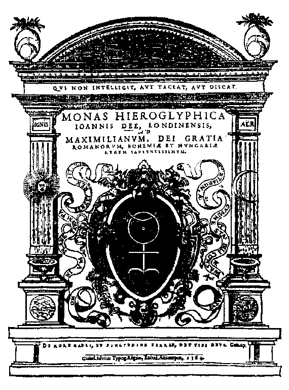 Written in 1564 Monas Hieroglyphica by John Dee Original Latin Version